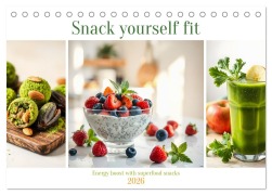 Cover-Bild zum Titel 'Snack yourself fit - Energy boost with superfood snacks (Desk Calendar 2026 DIN A5 landscape), CALVENDO 12 Month DeskCalendar' von 'Fred Schimak'