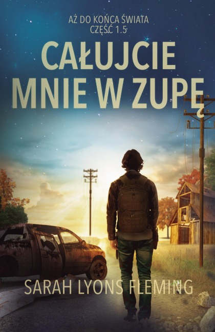 Ca¿ujcie mnie w zup¿ - Sarah Lyons Fleming