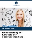 Cover-Bild zum Titel 'Identifizierung der Konzepte der quadratischen Surd' von 'Sk. Samsul Alam'