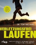 Verletzungsfrei laufen - Tom Michaud