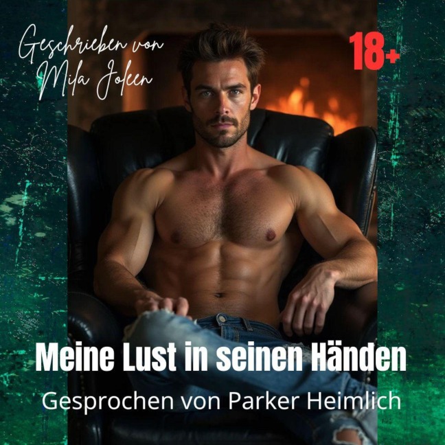 Meine Lust in seinen Händen - Mila Joleen