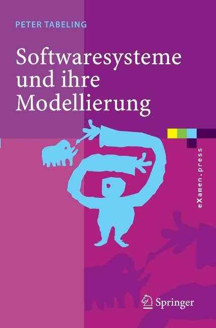 Softwaresysteme und ihre Modellierung - Peter Tabeling