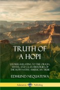 Cover-Bild zum Titel 'Truth of a Hopi' von 'Edmund Nequatewa'