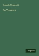 Cover-Bild zum Titel 'Der Venuspark' von 'Alexander Moszkowski'