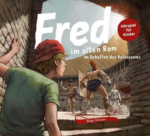 Fred im alten Rom - Birge Tetzner