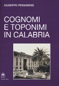 Cover-Bild zum Titel 'Cognomi e toponimi in Calabria' von 'Giuseppe Pensabene'