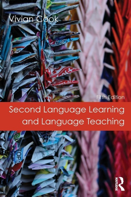 Second Language Learning and Language Teaching - Vivian Cook