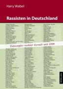 Cover-Bild zum Titel 'Rassisten in Deutschland' von 'Harry Waibel'