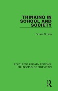 Cover-Bild zum Titel 'Thinking in School and Society' von 'Francis Schrag'