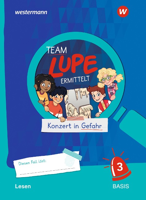 TEAM LUPE ERMITTELT - Übungshefte. Lesen 3 - 