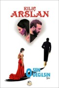 Cover-Bild zum Titel 'O Sen Degilsin' von 'Kilic Arslan'