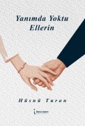 Cover-Bild zum Titel 'Yanimda Yoktu Ellerin' von 'Hüsnü Turan'