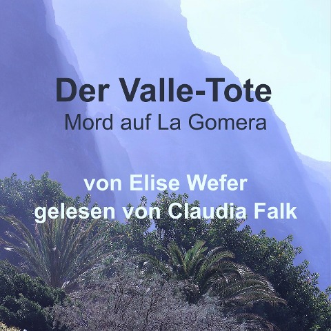 Der Valle-Tote - Elise Wefer