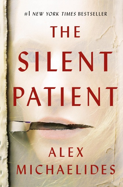The Silent Patient - Alex Michaelides