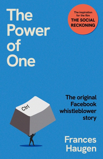 The Power of One - Frances Haugen