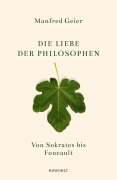 Cover-Bild zum Titel 'Die Liebe der Philosophen' von 'Manfred Geier'