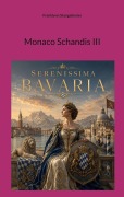 Cover-Bild zum Titel 'Monaco Schandis III' von 'Franklynn Stangelmeier'
