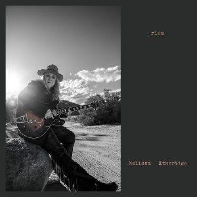 Rise - Melissa Etheridge
