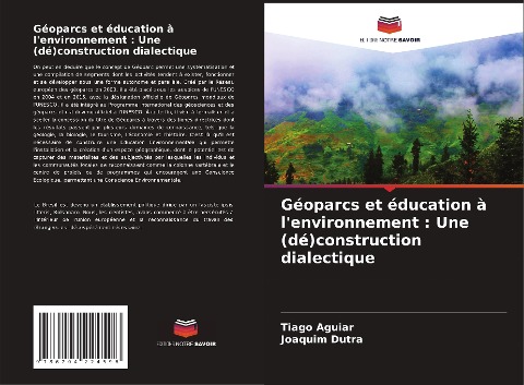 Géoparcs et éducation à l'environnement : Une (dé)construction dialectique - Tiago Aguiar, Joaquim Dutra