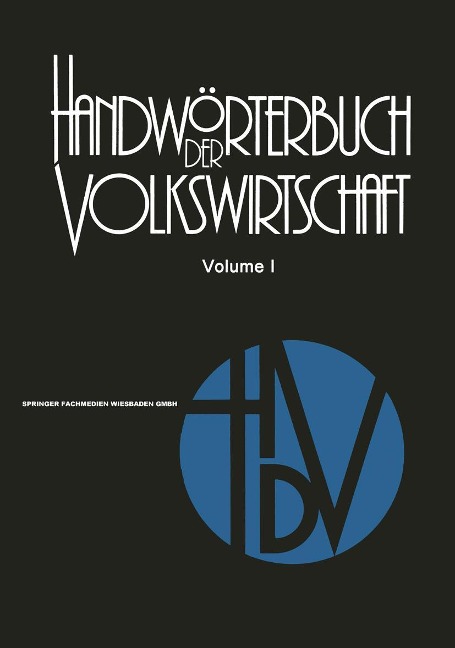 Handwörterbuch der Volkswirtschaft - Rolf Rettig, Rainer Thoss, O. -Ernst Starke, Wolfgang Mansfeld, Hermann Adam