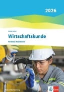 Cover-Bild zum Titel 'Wirtschaftskunde. Portfolio-Arbeitsheft (perforiert und gelocht). Ausgabe Baden-Württemberg 2026' von ''