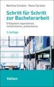 Cover-Bild zum Titel 'Schritt für Schritt zur Bachelorarbeit' von 'Martina Corsten, Hans Corsten'