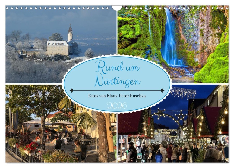 Rund um Nürtingen (Wandkalender 2026 DIN A3 quer), CALVENDO Monatskalender - Klaus-Peter Huschka