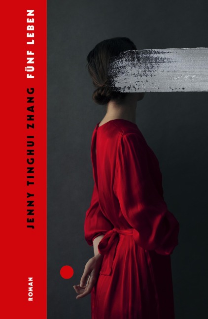 Fünf Leben - Jenny Tinghui Zhang