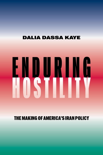 Enduring Hostility - Dalia Dassa Kaye