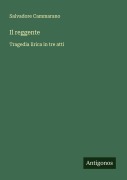 Cover-Bild zum Titel 'Il reggente' von 'Salvadore Cammarano'