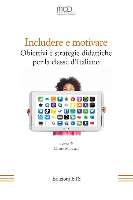 Includere e motivare. Obiettivi e strategie didattiche per la classe d'Italiano - 