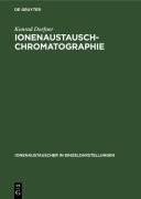 Cover-Bild zum Titel 'Ionenaustausch-chromatographie' von 'Konrad Dorfner'