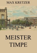 Cover-Bild zum Titel 'Meister Timpe' von 'Max Kretzer'