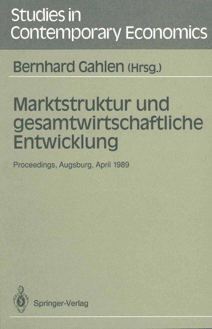 Marktstruktur und gesamtwirtschaftliche Entwicklung - 