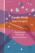 Cover-Bild zum Titel 'Das Vorspiel' von 'Carolin Pirich'