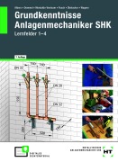 Cover-Bild zum Titel 'Grundkenntnisse Anlagenmechaniker SHK' von 'Josef Wagner, Rainer Dommel, Joachim Albers, Peter Pusch, Henry Montaldo-Ventsam'