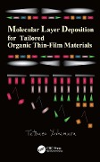 Cover-Bild zum Titel 'Molecular Layer Deposition for Tailored Organic Thin-Film Materials' von 'Tetsuzo Yoshimura'