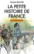 Cover-Bild zum Titel 'La Petite Histoire de France' von 'Jacques Bainville'