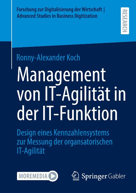 Management von IT-Agilität in der IT-Funktion - Ronny-Alexander Koch
