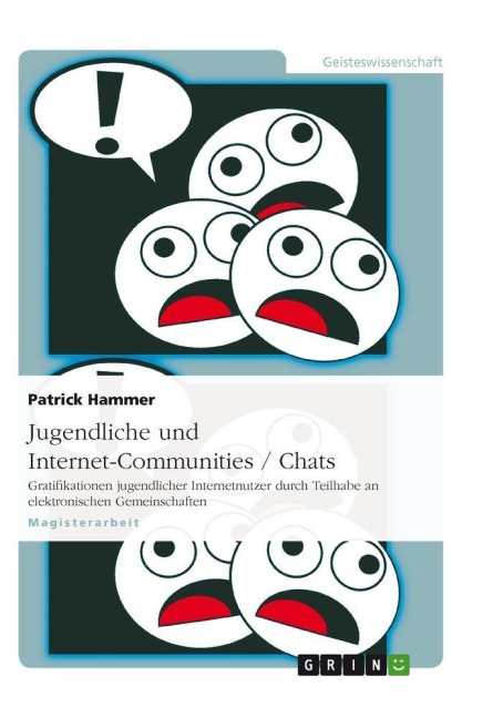Jugendliche und Internet-Communities / Chats - Patrick Hammer, Julius Mittenzwei