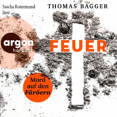 FEUER - Mord auf den Färöern - Thomas Bagger