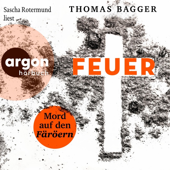 FEUER - Mord auf den Färöern - Thomas Bagger