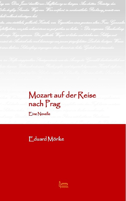 Mozart auf der Reise nach Prag - Eduard Mörike