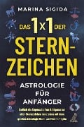 Das 1x1 der Sternzeichen - Marina Sigida