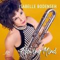 Isabelle Bodenseh: Flowing Mind - Isabelle Bodenseh