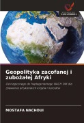 Cover-Bild zum Titel 'Geopolityka zacofanej i zubo¿a¿ej Afryki' von 'Mostafa Nachoui'