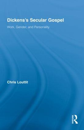Dickens's Secular Gospel - Chris Louttit