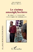 Cover-Bild zum Titel 'Le cinéma amazigh/berbère' von ''