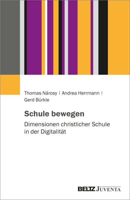 Schule bewegen - Thomas Nárosy, Andrea Herrmann, Gerd Bürkle