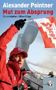 Cover-Bild zum Titel 'Mut zum Absprung' von 'Alexander Pointner, Angela Pointner'